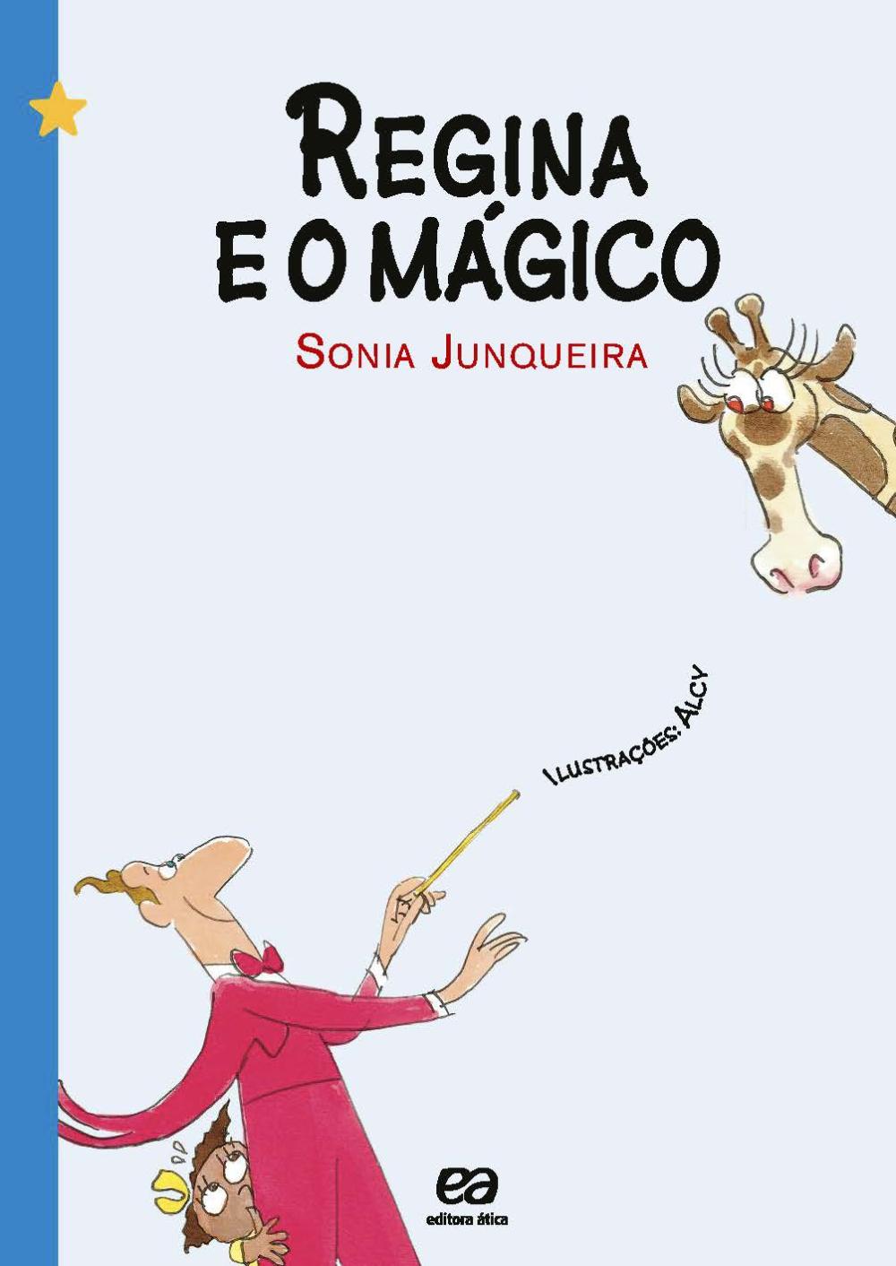 Regina E O Mágico