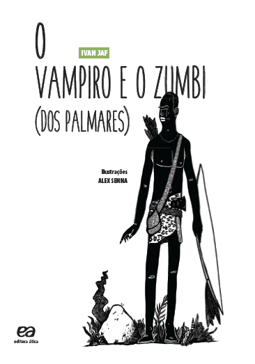 O Vampiro E O Zumbi (dos Palmares)