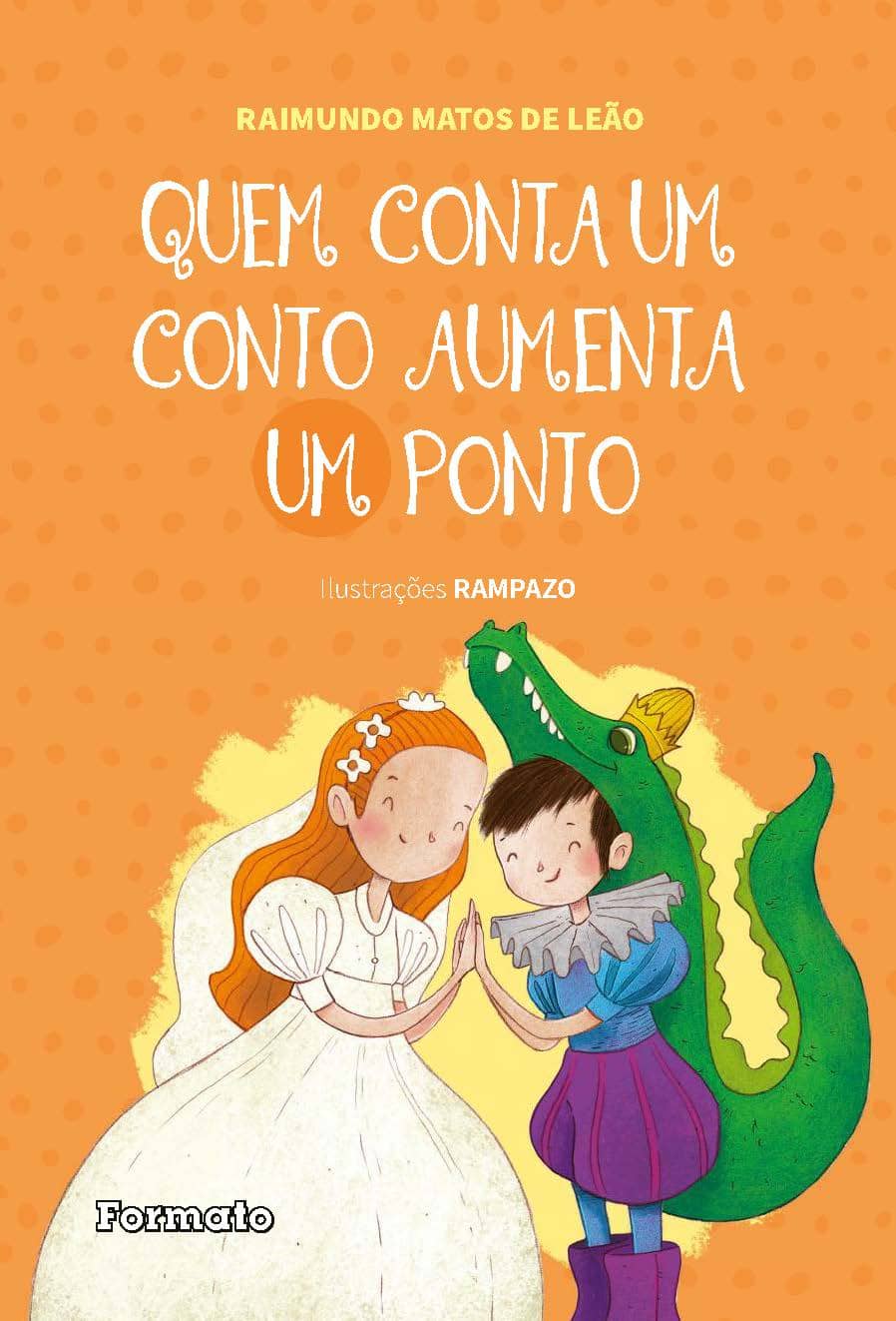 Quem Conta Um Conto Aumenta Um Ponto