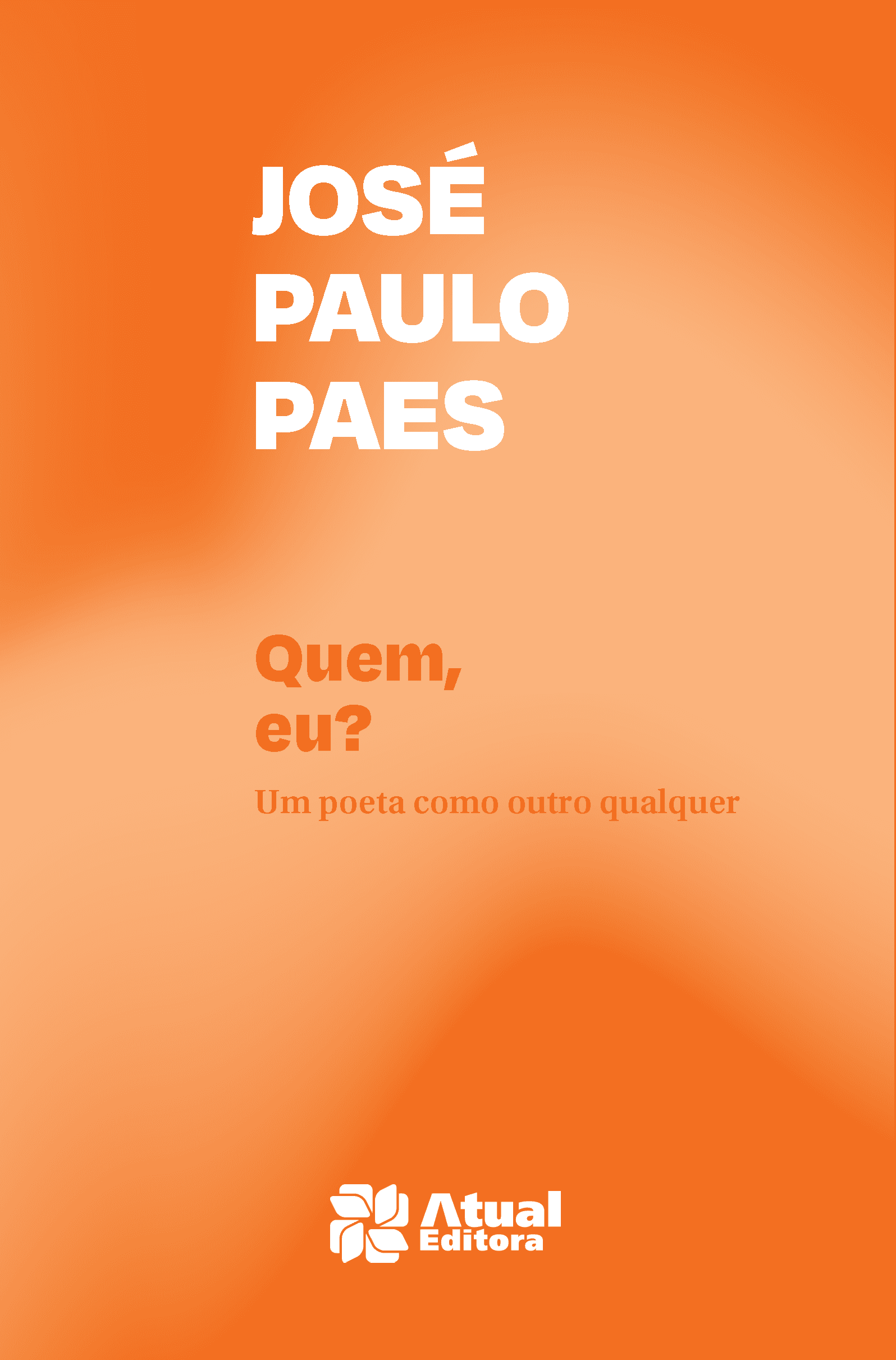 Quem, Eu? - Um Poeta Como Outro Qualquer